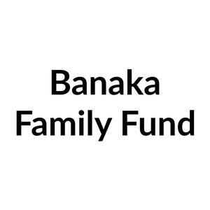 Banaka Family Fund